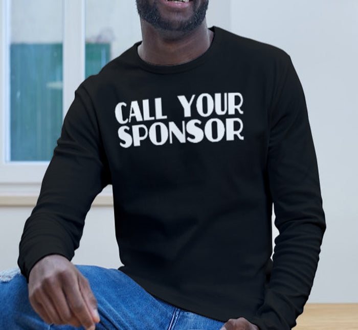 NA AA CALL YOUR SPONSOR  Tee