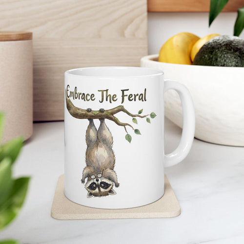 Embrace The Feral Raccoon Mug