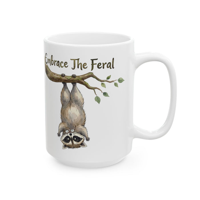 Embrace The Feral Raccoon Mug