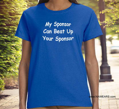 ldTs- My Sponsor Can Beat Ladies T's