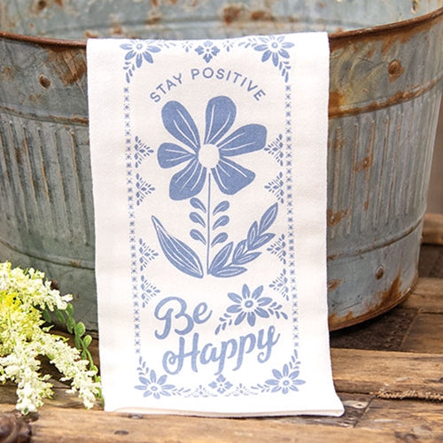 Stay Positive, Be Happy Blue Floral Dish Towel