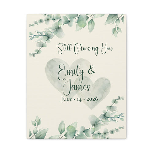 Still Choosing You Personalized Canvas Wall Art