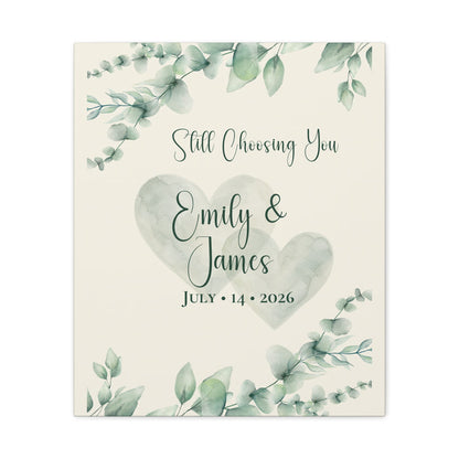 Still Choosing You Personalized Canvas Wall Art