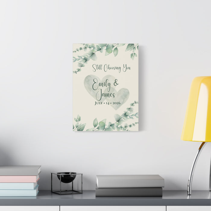 Still Choosing You Personalized Canvas Wall Art