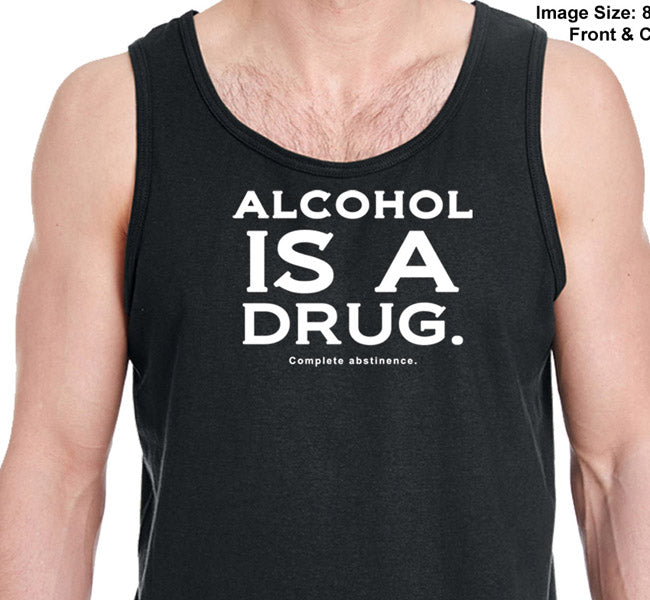 ALCOHOL IS A DRUG Unisex  Tank Tops